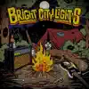 The Whiskey Dilemma - Bright City Lights - Single